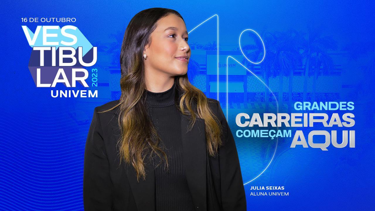 Univem abre as inscrições para o Vestibular 2023 dos cursos de graduação presenciais